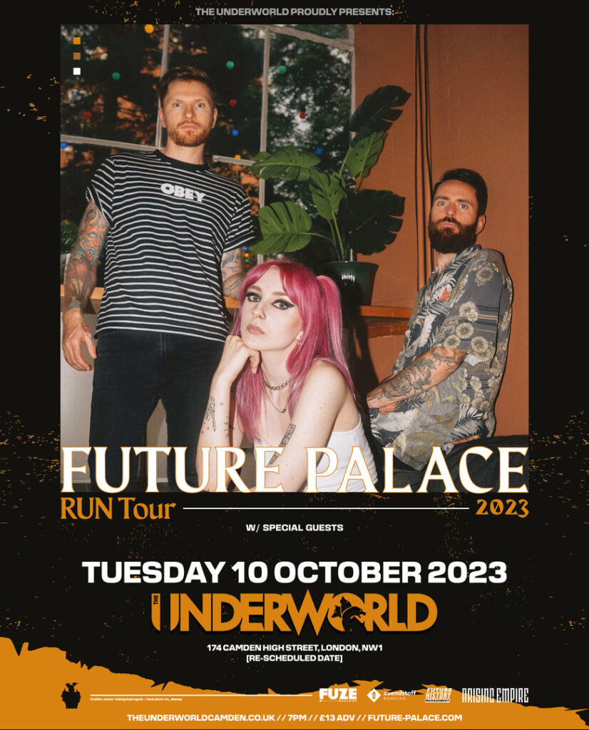 FUTURE PALACE At The Underworld London // New Date London 2024